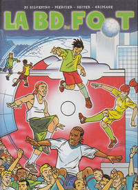 Cover Thumbnail for La BD du Foot (Éditions du Signe, 2002 series) 