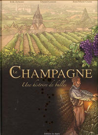 Cover Thumbnail for Le Champagne - Une histoire de bulles (Éditions du Signe, 2012 series) 