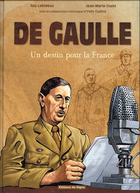 Cover Thumbnail for De Gaulle - Un destin pour la france (Éditions du Signe, 2010 series) 