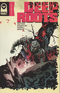 Cover Thumbnail for Deep Roots (Vault, 2018 series) #1 [Dani Strips Cover]