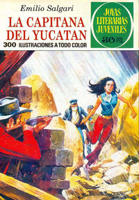 Cover Thumbnail for Joyas Literarias Juveniles (Editorial Bruguera, 1970 series) #124 - La capitana del Yucatán