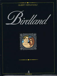 Cover Thumbnail for Birdland (Glénat, 1992 series) 