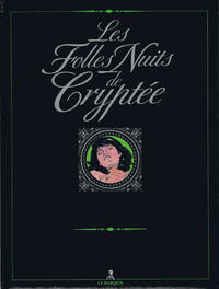 Cover Thumbnail for Les Folles Nuits de Cryptée (Glénat, 1987 series) 