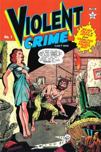 Cover Thumbnail for Violent Crime (Charlton Neo, 2018 series) #1