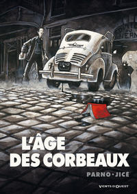 Cover Thumbnail for L'Âge des corbeaux (Vents d'Ouest, 2010 series) 