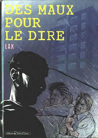 Cover Thumbnail for Des maux pour le dire (Vents d'Ouest, 1987 series) 