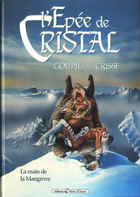 Cover Thumbnail for L'Épée de Cristal (Vents d'Ouest, 1989 series) #3 - La main de la Mangrove