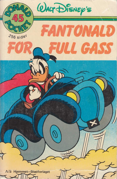 Cover for Donald Pocket (Hjemmet / Egmont, 1968 series) #45 - Fantonald for full gass [1. opplag Reutsendelse 269 99]