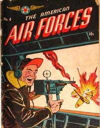 Cover Thumbnail for The American Air Forces (Magazine Enterprises, 1944 series) #4