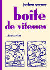 Cover Thumbnail for Boîte de vitesses et viande en boîte (1995 series)  [Third Printing]