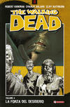 Cover Thumbnail for The Walking Dead (2005 series) #4 - La forza del desiderio [settima ristampa]