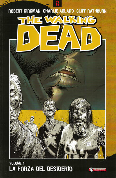 Cover for The Walking Dead (SaldaPress, 2005 series) #4 - La forza del desiderio [settima ristampa]