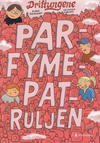 Cover for Drittungene (Gyldendal Norsk Forlag, 2019 series) #2 - Parfymepatruljen