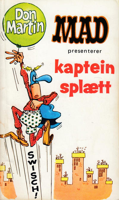 Cover for Mad pocket (Illustrerte Klassikere / Williams Forlag, 1969 series) #Mad presenterer Kaptein Splætt