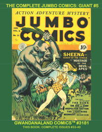 Cover Thumbnail for Gwandanaland Comics (Gwandanaland Comics, 2016 series) #3181 - The Complete Jumbo Comics: Giant #5