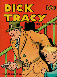 Cover Thumbnail for Dick Tracy the Detective [Feature Book #6 Replica] (Tony Raiola, 1982 series) 