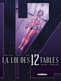 Cover Thumbnail for La Loi des 12 Tables (Delcourt, 2006 series) #5 - Volume cinquième