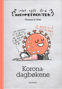 Cover Thumbnail for Intet nytt fra hjemmefronten - Koronadagbøkene (Hjemmet / Egmont, 2020 series) 