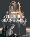 Cover for Les cités obscures (Casterman, 1983 series) #10-11 - La Théorie du grain de sable [2013]