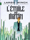 Cover for Largo Winch (Dupuis, 1990 series) #21 - L'étoile du matin [Librairie Bulle ! au Mans]