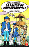 Cover for Les Tuniques Bleues (Livre de poche, 1988 series) #6 - La prison de Robertsonville