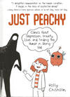 Cover for Just Peachy: Comics About Depression, Anxiety, Love, and Finding the Humor in Being Sad (Skyhorse Publishing, 2019 series) 