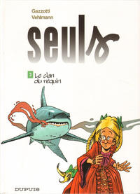 Cover Thumbnail for Seuls (Dupuis, 2006 series) #3 - Le clan du requin