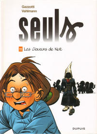 Cover Thumbnail for Seuls (Dupuis, 2006 series) #11 - Les cloueurs de nuit