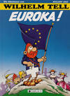 Cover for Die Abenteuer von Wilhelm Tell (Dargaud, 1986 series) #[4] - Euroka!