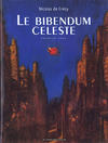 Cover for Le Bibendum céleste (Les Humanoïdes Associés, 1994 series) #1 [1998]