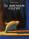 Cover for Le Bibendum céleste (Les Humanoïdes Associés, 1994 series) #2
