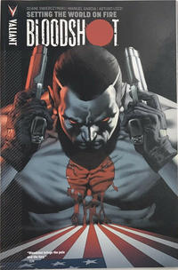 Cover Thumbnail for Bloodshot (Valiant Entertainment, 2012 series) #1 - Setting the World on Fire