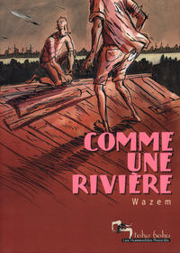 Cover Thumbnail for Comme une rivière (Les Humanoïdes Associés, 2000 series) #1
