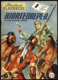 Cover Thumbnail for Illustrerte Klassikere (Serieforlaget / Se-Bladene / Stabenfeldt, 1954 series) #1 - Hjortedreper [2. opplag]