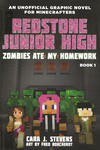 Cover for Redstone Junior High (Skyhorse Publishing, 2017 series) #1 - Zombies Ate My Homework