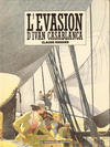 Cover Thumbnail for Ivan Casablanca (1984 series) #1 - L'evasion d'Ivan Casablanca [1986]