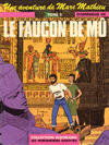 Cover for Une aventure de Marc Mathieu (Les Humanoïdes Associés, 1981 series) #2 - Le faucon de Mû - tome 2