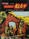 Cover for Manos Kelly (Mon Journal, 1973 series) #1 - Le drame de Fort Alamo