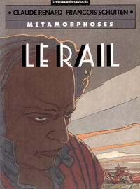 Cover Thumbnail for Le Rail (Les Humanoïdes Associés, 1982 series)  [1991]