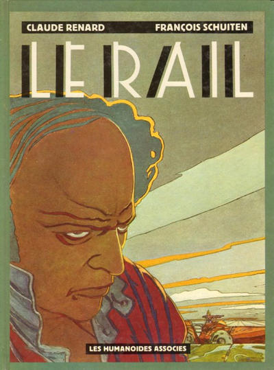Cover for Le Rail (Les Humanoïdes Associés, 1982 series)  [1986]