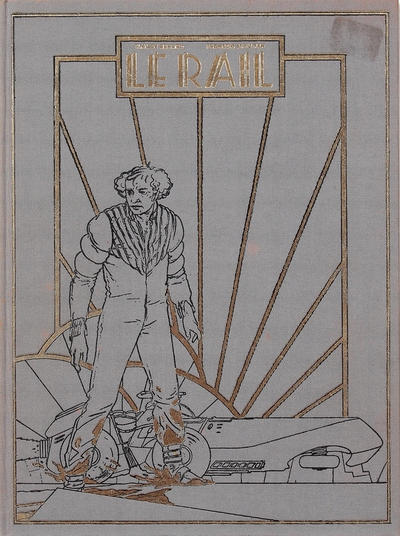 Cover for Le Rail (Les Humanoïdes Associés, 1982 series)  [Tirage de tête]