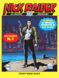 Cover Thumbnail for Nick Raider le nuove indagini (Sergio Bonelli Editore, 2021 series) #1 - Trent'anni dopo