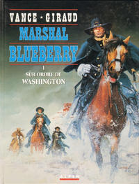 Cover Thumbnail for Marshal Blueberry (Alpen Publishers, 1991 series) #1 - Sur ordre de Washington