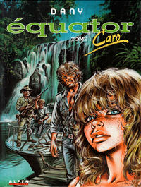 Cover Thumbnail for Equator (Alpen Publishers, 1992 series) #1 - Caro