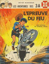 Cover for Les aventures des 3 A (Le Lombard, 1966 series) #2 - L'épreuve du feu