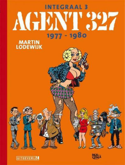 Cover for Agent 327 - Integraal (Uitgeverij L, 2018 series) #3 - 1977-1980