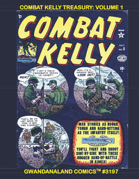 Cover Thumbnail for Gwandanaland Comics (Gwandanaland Comics, 2016 series) #3197 - Combat Kelly Treasury: Volume 1