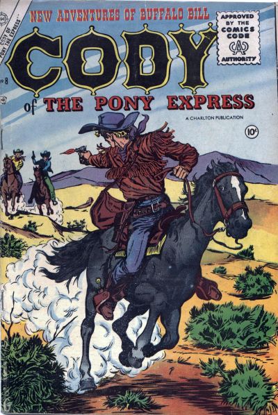Cover for Cody of the Pony Express (Charlton, 1955 series) #8