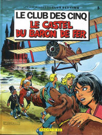 Cover Thumbnail for Le club des cinq (Hachette, 1982 series) #5 - Le castel du Baron de fer