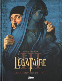 Cover Thumbnail for Le Légataire (Glénat, 2006 series) #3 - Le labyrinthe de Thot